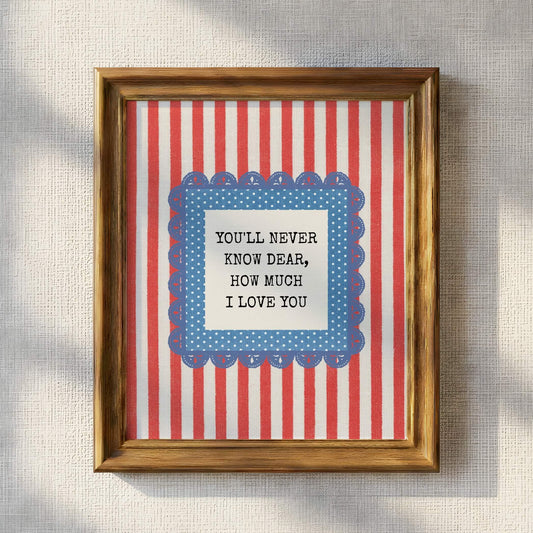 You'll Never Know Dear Print, Red and Blue Stripes (Digital Download)