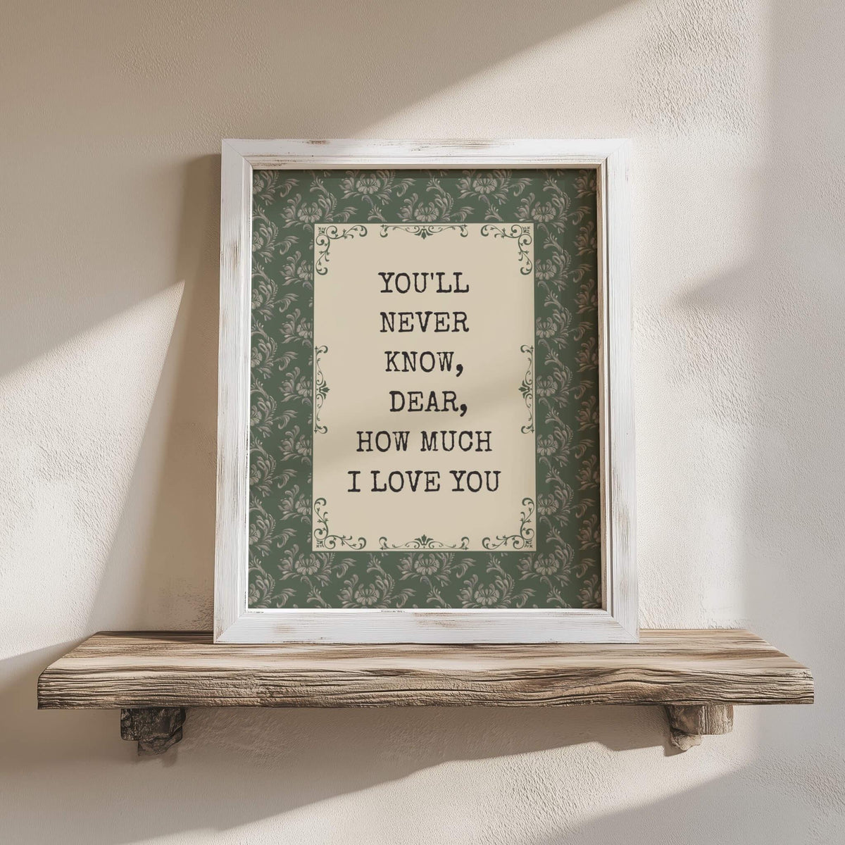 You'll Never Know Dear Print, Vintage Green Floral (Digital Download)