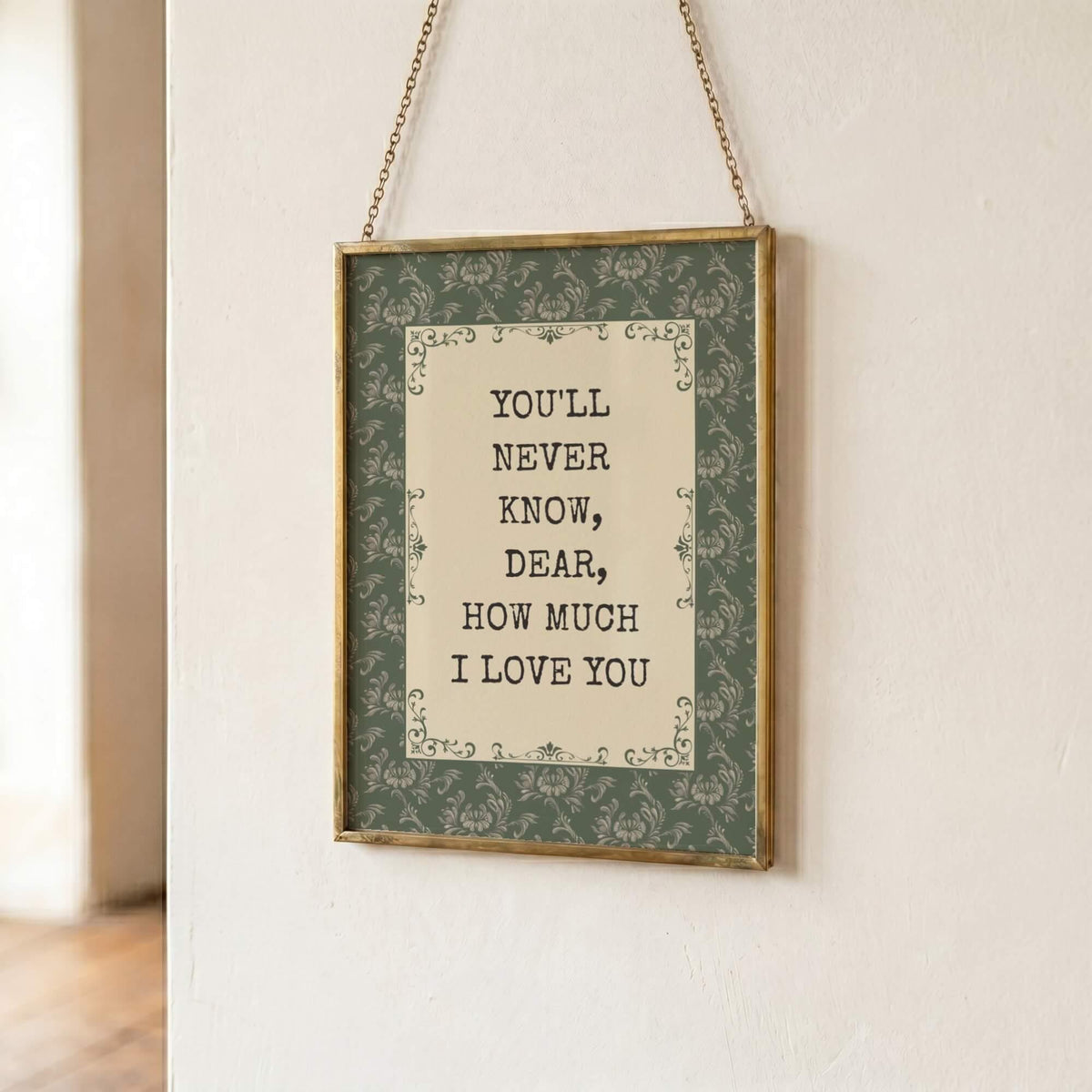 You'll Never Know Dear Print, Vintage Green Floral (Digital Download)