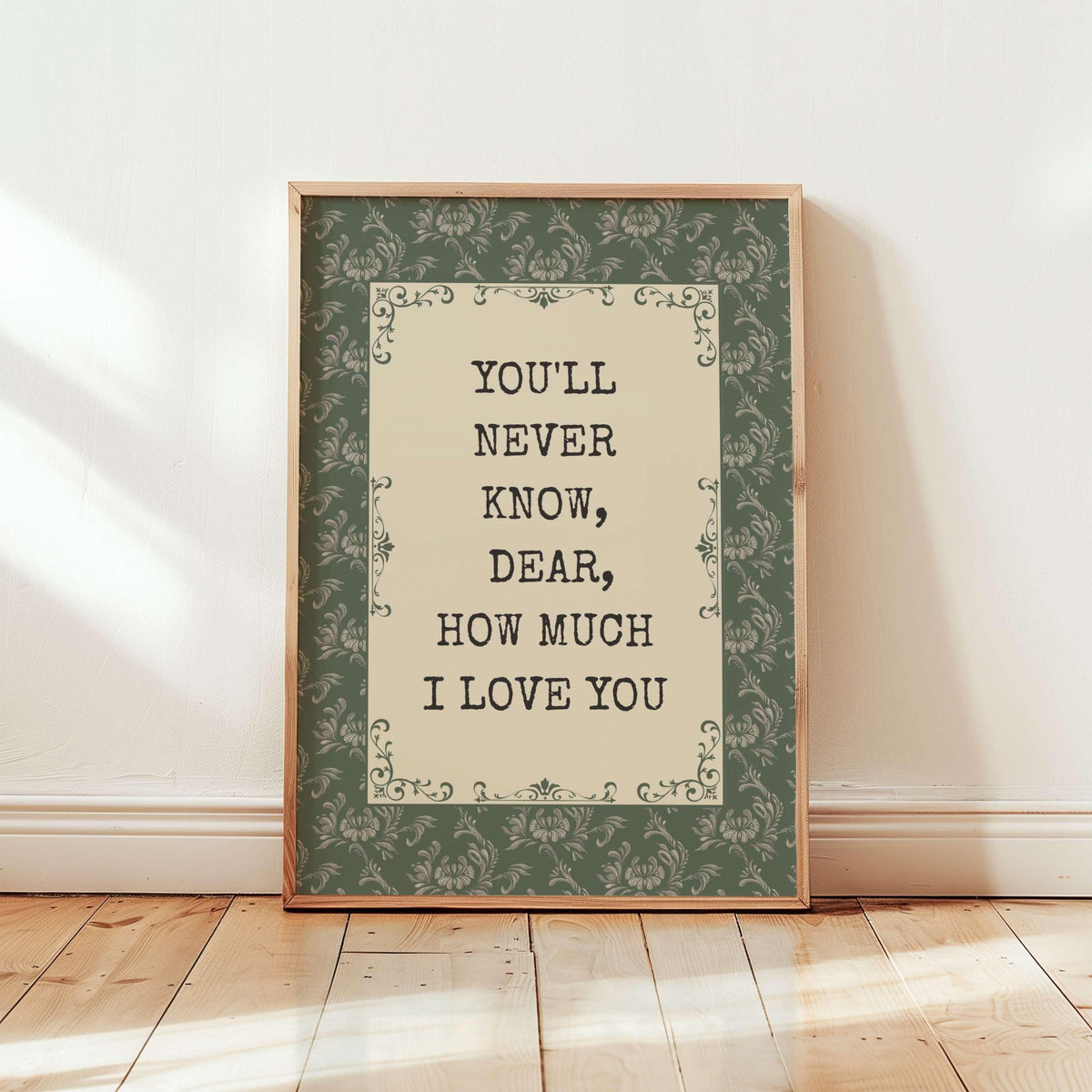 You'll Never Know Dear Print, Vintage Green Floral (Digital Download)